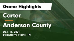 Carter  vs Anderson County  Game Highlights - Dec. 13, 2021