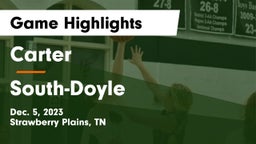 Carter  vs South-Doyle  Game Highlights - Dec. 5, 2023