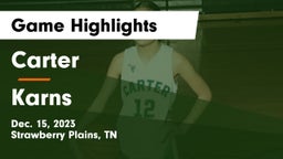 Carter  vs Karns  Game Highlights - Dec. 15, 2023