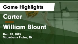 Carter  vs William Blount  Game Highlights - Dec. 20, 2023