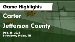 Carter  vs Jefferson County  Game Highlights - Dec. 29, 2023