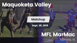 Matchup: Maquoketa Valley vs. MFL MarMac  2018