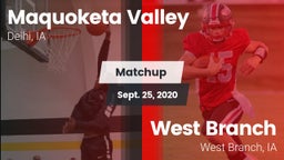 Matchup: Maquoketa Valley vs. West Branch  2020