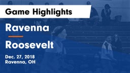 Ravenna  vs Roosevelt  Game Highlights - Dec. 27, 2018