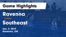 Ravenna  vs Southeast  Game Highlights - Jan. 3, 2019