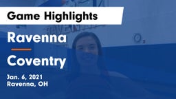 Ravenna  vs Coventry  Game Highlights - Jan. 6, 2021