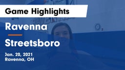 Ravenna  vs Streetsboro  Game Highlights - Jan. 20, 2021
