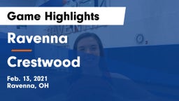 Ravenna  vs Crestwood  Game Highlights - Feb. 13, 2021