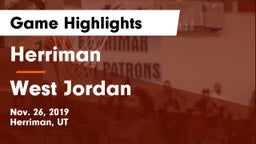 Herriman  vs West Jordan  Game Highlights - Nov. 26, 2019