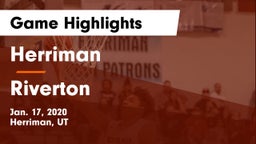 Herriman  vs Riverton  Game Highlights - Jan. 17, 2020
