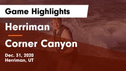 Herriman  vs Corner Canyon  Game Highlights - Dec. 31, 2020