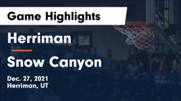 Herriman  vs Snow Canyon  Game Highlights - Dec. 27, 2021