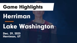 Herriman  vs Lake Washington  Game Highlights - Dec. 29, 2023