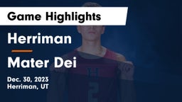 Herriman  vs Mater Dei Game Highlights - Dec. 30, 2023