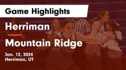 Herriman  vs Mountain Ridge  Game Highlights - Jan. 12, 2024