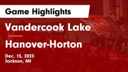 Vandercook Lake  vs Hanover-Horton  Game Highlights - Dec. 15, 2023