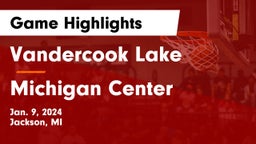 Vandercook Lake  vs Michigan Center  Game Highlights - Jan. 9, 2024