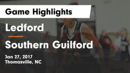 Ledford  vs Southern Guilford  Game Highlights - Jan 27, 2017