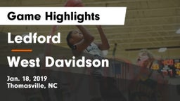 Ledford  vs West Davidson  Game Highlights - Jan. 18, 2019