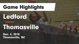 Ledford  vs Thomasville  Game Highlights - Dec. 6, 2018