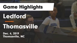 Ledford  vs Thomasville  Game Highlights - Dec. 6, 2019