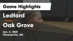 Ledford  vs Oak Grove Game Highlights - Jan. 3, 2020