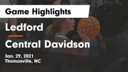 Ledford  vs Central Davidson  Game Highlights - Jan. 29, 2021