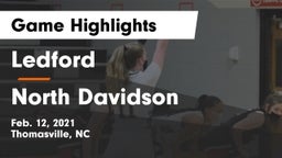 Ledford  vs North Davidson  Game Highlights - Feb. 12, 2021