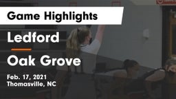 Ledford  vs Oak Grove  Game Highlights - Feb. 17, 2021