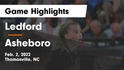 Ledford  vs Asheboro  Game Highlights - Feb. 2, 2022