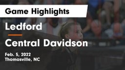 Ledford  vs Central Davidson  Game Highlights - Feb. 5, 2022
