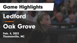 Ledford  vs Oak Grove  Game Highlights - Feb. 4, 2022