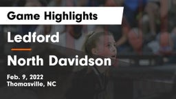 Ledford  vs North Davidson  Game Highlights - Feb. 9, 2022
