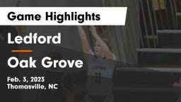 Ledford  vs Oak Grove Game Highlights - Feb. 3, 2023
