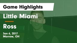 Little Miami  vs Ross  Game Highlights - Jan 6, 2017