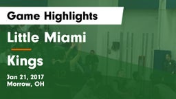 Little Miami  vs Kings  Game Highlights - Jan 21, 2017