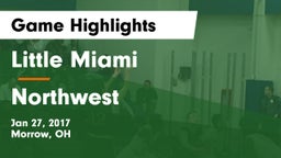 Little Miami  vs Northwest  Game Highlights - Jan 27, 2017