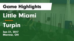 Little Miami  vs Turpin  Game Highlights - Jan 31, 2017
