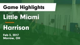 Little Miami  vs Harrison  Game Highlights - Feb 3, 2017