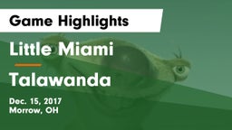 Little Miami  vs Talawanda  Game Highlights - Dec. 15, 2017