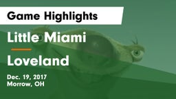 Little Miami  vs Loveland  Game Highlights - Dec. 19, 2017