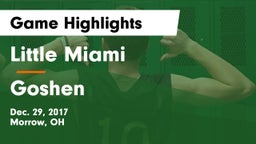Little Miami  vs Goshen Game Highlights - Dec. 29, 2017