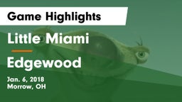 Little Miami  vs Edgewood  Game Highlights - Jan. 6, 2018