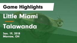 Little Miami  vs Talawanda Game Highlights - Jan. 19, 2018