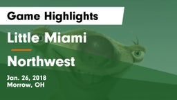 Little Miami  vs Northwest  Game Highlights - Jan. 26, 2018