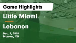 Little Miami  vs Lebanon   Game Highlights - Dec. 4, 2018
