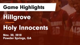 Hillgrove  vs Holy Innocents Game Highlights - Nov. 30, 2018