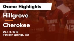 Hillgrove  vs Cherokee  Game Highlights - Dec. 8, 2018