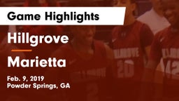 Hillgrove  vs Marietta Game Highlights - Feb. 9, 2019