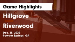 Hillgrove  vs Riverwood  Game Highlights - Dec. 28, 2020